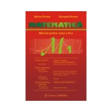 Matematica M1 - Clasa 11 - Manual - Marius Burtea, Georgeta Burtea, Carminis