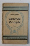 FLUTURI DE NOAPTE - POEZII de OTILIA CAZIMIR , EDITIE INTERBELICA
