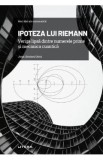 Mari idei ale matematicii. Ipoteza lui Riemann - Jorge Jimenez Urroz
