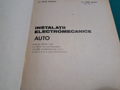 INSTALAȚII ELECTROMECANICE AUTO / N. POENARU / MANUAL LICEE INDUSTRIALE /1980 * foto