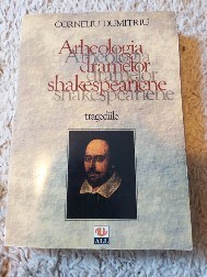 Arheologia dramelor shakespeariene foto