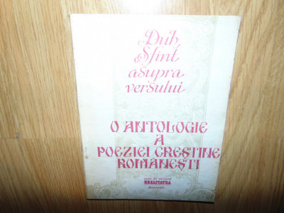 O antologie a poeziei crestine Romanesti anul 1991 foto