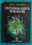 Ion Caraion &ndash; Interogarea magilor ( prima editie )