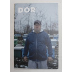 REVISTA DOR , ( GHEORGHE PREDA ) , NUMARUL 38 , IARNA 2019 / 2020