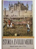 Georgian Lucia - Istoria Evului Mediu. Manual pentru clasa a VI-a (editia 1981)