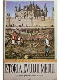 Georgian Lucia - Istoria Evului Mediu. Manual pentru clasa a VI-a (editia 1981) foto