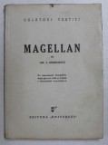 MAGELLAN de GH. I. GEORGESCU , EDITIE INTERBELICA