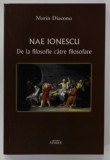 De la filosofie la filosofare/ Marin Diaconu