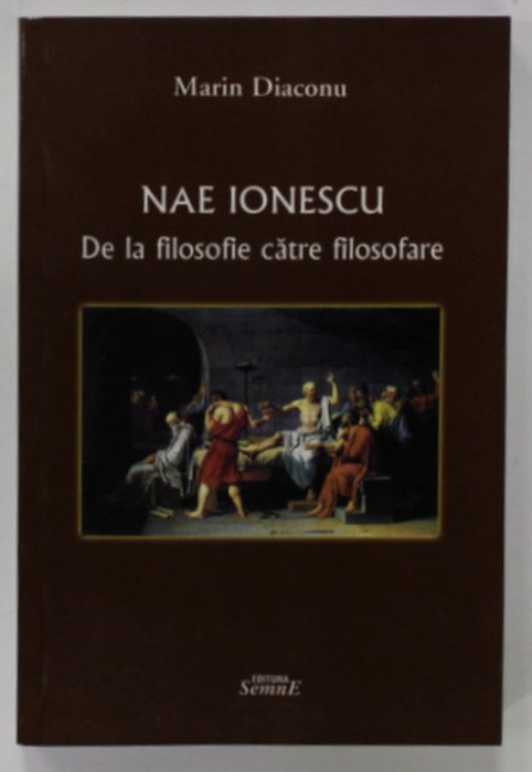 De la filosofie la filosofare/ Marin Diaconu