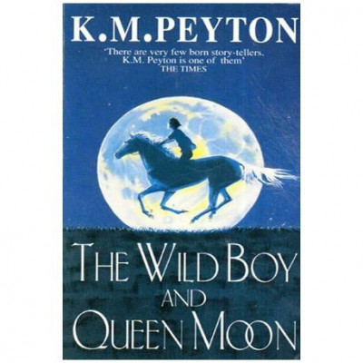 K. M. Peyton - The Wild Boy and Queen Moon - 112940 foto