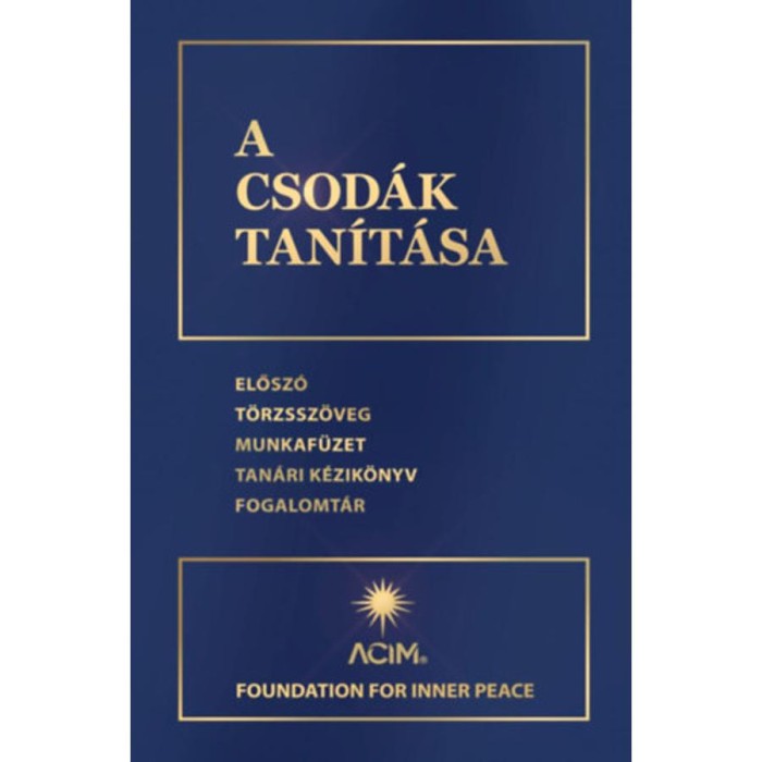 A csod&aacute;k tan&iacute;t&aacute;sa - Helen Schucman
