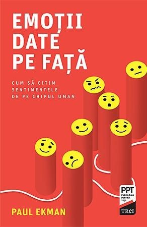 Emotii date pe fata &ndash; Paul Ekman