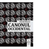 Canonul occidental - Autori: Harold Bloom, Delia Ungureanu