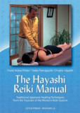Hayashi Reiki Manual: Traditional Japanese Healing Techniques