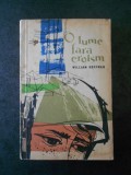 WILLIAM HOFFMAN - O LUME FARA EROISM