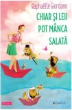 Chiar și leii pot m&acirc;nca salată - Paperback - Rapha&euml;le Giordano - Creative Publishing