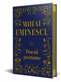 Poezii Postume, Mihai Eminescu - Editura DPH