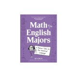 Math for English Majors: A Human Take on the Universal Language