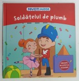 SOLDATELUL DE PLUMB , 2024 * BOGAT ILUSTRATA