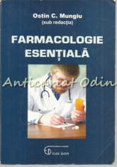 Farmacologie Esentiala - Ostin C. Mungiu foto