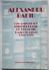Alexandru Baciu - Din amintirile unui secretar de redacție (1943-1978) - Autograf, Editura Cartea Romaneasca, 1997