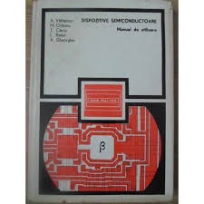 DISPOZITIVE SEMICONDUCTOARE - A. VATASESCU
