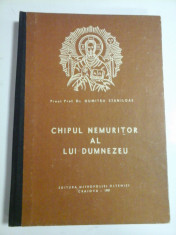 CHIPUL NEMURITOR AL LUI DUMNEZEU - PREOT PROF. DR. DUMITRU STANILOAE foto