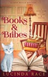 Books &amp;amp; Bribes: A Paranormal Cozy Mystery