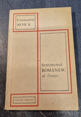 Sentimentul romanesc al fiintei Constantin Noica foto