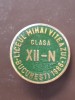 Insigna Liceul Mihai Viteazul Bucuresti 1986 Clasa XII - N