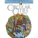 Creative Haven Circular Cities Coloring Book (Working Title)