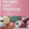 TERAPIA PRIN VITAMINE