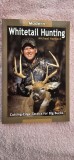 Modern Whitetail Hunting - Michael Hanback CARTE DE VANATOARE . TACTICI DE ULTIMA ORA PENTRU BANI MULTI