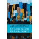 Cele zece porunci ale zilelor noastre - 2012 - Andre Chouraqui (C61)