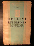 C. Banu - Gradina lui Glaucon sau Manualul bunului politician