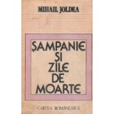 Sampanie si zile de moarte