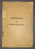 Karl Immermann - Carnavalul și Somnambula (BPT) - Carte Veche, Bibliofilie - Stare Acceptabilă