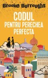 Cumpara ieftin Codul pentru perechea perfectă - Paperback brosat - Brooke Burroughs - RAO