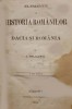 Ion Heliade Rădulescu ELEMNENTE  DE  HISTORIA  ROM&Acirc;NILOR   SAU  DACIA  ȘI  ROM&Acirc;NIA București, 1869