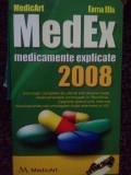 Marius Negru - MedEx 2008. Medicamente explicate (Editia: 2008)