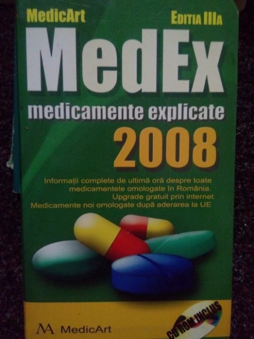 Marius Negru - MedEx 2008. Medicamente explicate (Editia: 2008)