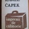 Karel Capek - Impresii de calatorie