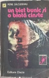 Un biet bunic si o biata cinste - Petre Salcudeanu - Editura Dacia, 1980 - Roman Politist, 581 pagini