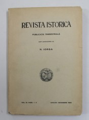 REVISTA ISTORICA , PUBLICATIE TRIMESTRIALA SUPT CONDUCEREA LUI N. IORGA , VOL. XXI , FASC. 1 - 4 , IANUAR - DECEMBRE , 1935 foto