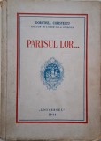 Parisul lor... Momente din vremea domnilor in uniforme verzi &ndash; Dorothea Christescu