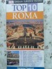 Roma - Reid Bramblett, Jefrey Kennedy, Litera 2007, Geografie, Top 10+, Limba Romana, 200 Pagini, Necartonata