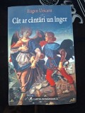 Cat ar cantari un inger- Eugen Uricaru Cu dedicatie catre poetul Horia Zilieru