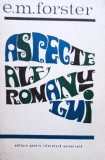 E. M. Forster - Aspecte ale romanului (Editia: 1968)