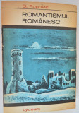 Romantismul romanesc - D. Popovici