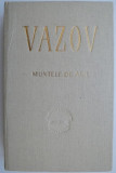 Muntele de aur (Nuvele) &ndash; Ivan Vazov (cu sublinieri)